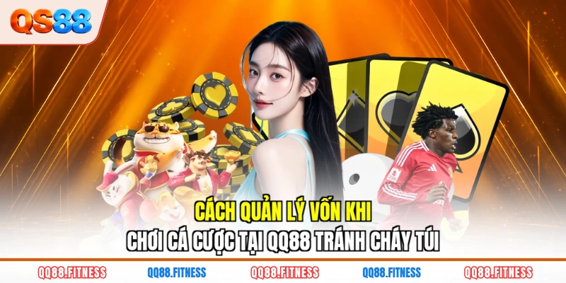 Cách quản lý vốn