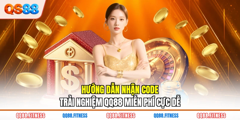 code trải nghiệm QQ88