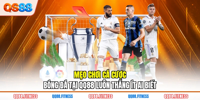 mẹo chơi cá cược bóng đá