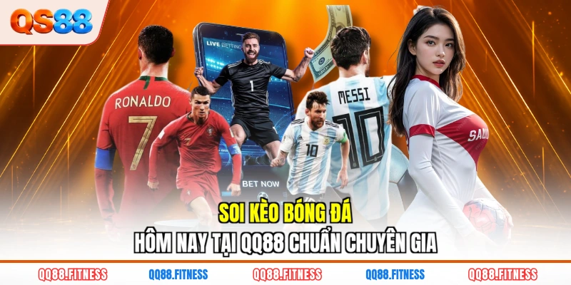 Soi kèo bóng đá hôm nay